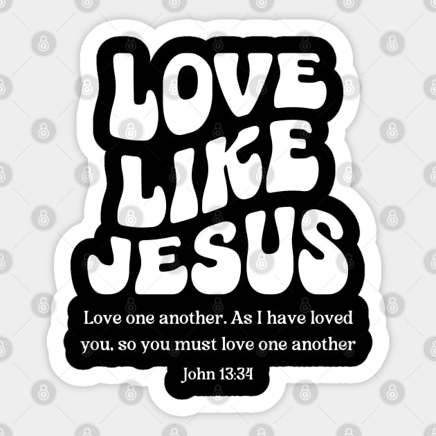 Love Like Jesus Sticker by Stylish Dzign